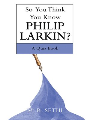 cover image of So You Think You Know Philip Larkin?